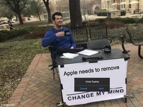 Change My Mind Meme | Apple needs to remove | image tagged in memes,change my mind | made w/ Imgflip meme maker