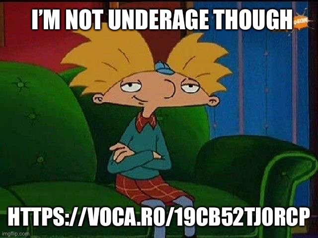 Another recording. | I’M NOT UNDERAGE THOUGH; HTTPS://VOCA.RO/19CB52TJ0RCP | image tagged in blue s template | made w/ Imgflip meme maker