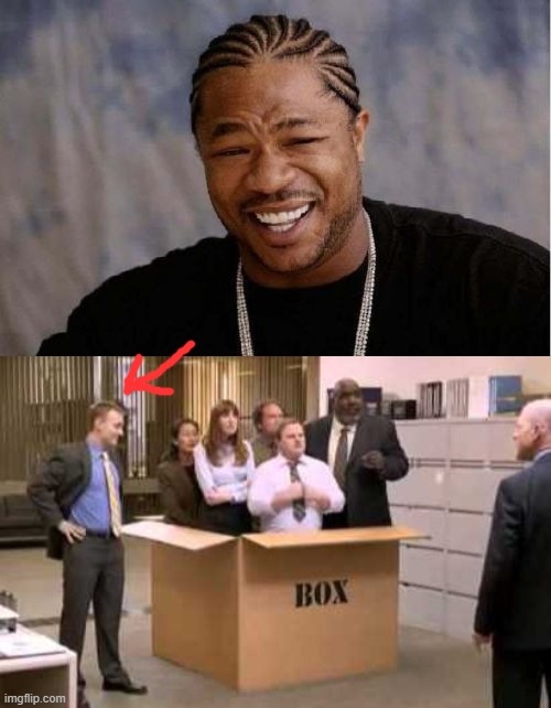 image tagged in memes,yo dawg heard you,thinking outside the box | made w/ Imgflip meme maker