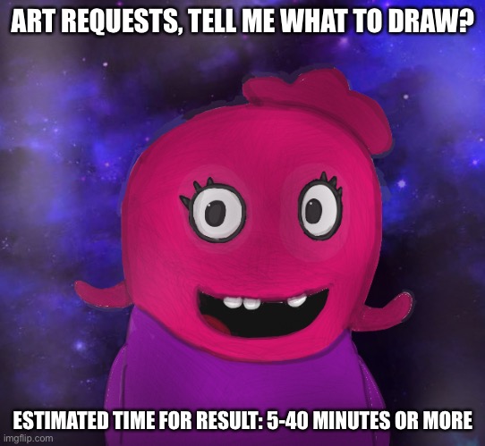 Tell me what to draw. | ART REQUESTS, TELL ME WHAT TO DRAW? ESTIMATED TIME FOR RESULT: 5-40 MINUTES OR MORE | image tagged in using my twitter pfp as a banner | made w/ Imgflip meme maker