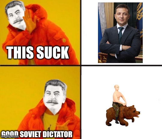 Stalin: Putin Is best than gaylensky | THIS SUCK; GOOD SOVIET DICTATOR | image tagged in stalin hotline,joseph stalin,ukraine,vladimir putin | made w/ Imgflip meme maker