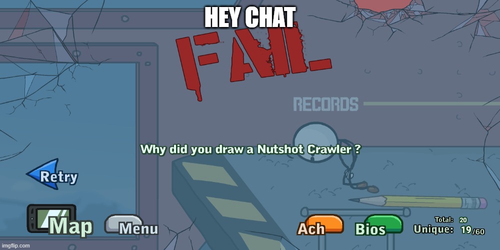 Nutshot Crawler | HEY CHAT | image tagged in nutshot crawler | made w/ Imgflip meme maker