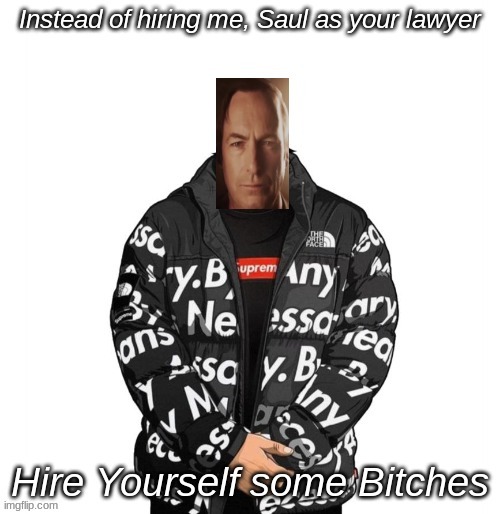 for any race and any gender | image tagged in memes,shitpost,lgbtq,oh wow are you actually reading these tags,breaking bad | made w/ Imgflip meme maker