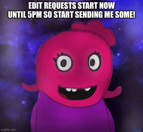 Here we go! | EDIT REQUESTS START NOW UNTIL 5PM SO START SENDING ME SOME! | image tagged in using my twitter pfp as a banner | made w/ Imgflip meme maker