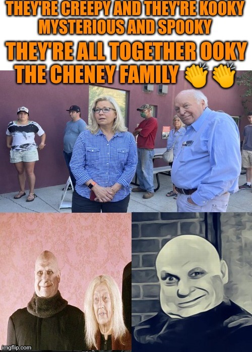 The Cheney Family | image tagged in lizard,dick cheney,addams family,uncle fester | made w/ Imgflip meme maker