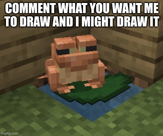 n o r m a n. | COMMENT WHAT YOU WANT ME TO DRAW AND I MIGHT DRAW IT | image tagged in n o r m a n | made w/ Imgflip meme maker