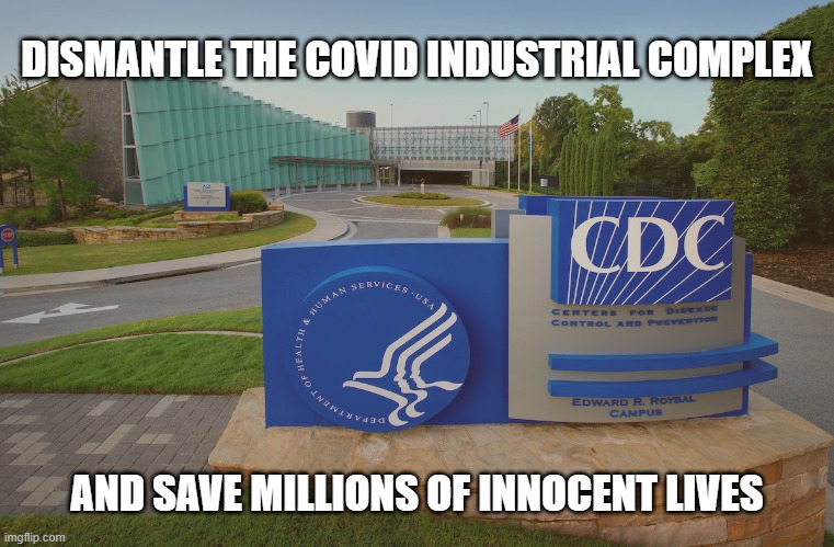 COVID: The greatest hoax ever launched upon the world. | DISMANTLE THE COVID INDUSTRIAL COMPLEX; AND SAVE MILLIONS OF INNOCENT LIVES | image tagged in scubag fauci,covid-19 hoax,vaccine deaths | made w/ Imgflip meme maker