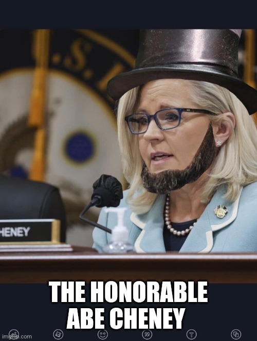 Still a scum sucking globalist, but she'll be back with a gig on CNN | THE HONORABLE ABE CHENEY | made w/ Imgflip meme maker