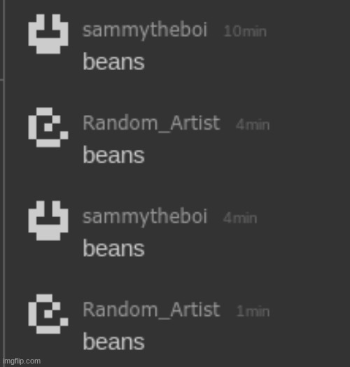 beans lol [sammy note: beans] | image tagged in beans | made w/ Imgflip meme maker