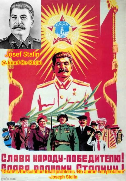 Josef-Be-Stalin Announcement Temp Blank Meme Template