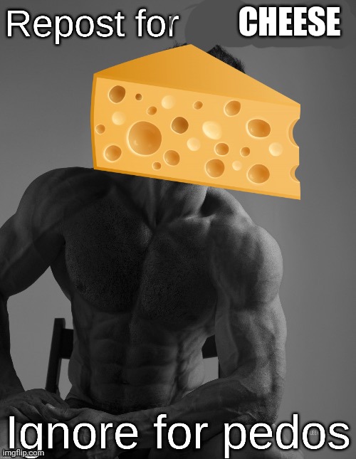 cheese | CHEESE | made w/ Imgflip meme maker