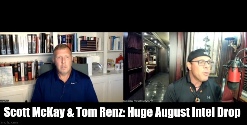Scott McKay & Tom Renz: Huge August Intel Drop (Video)