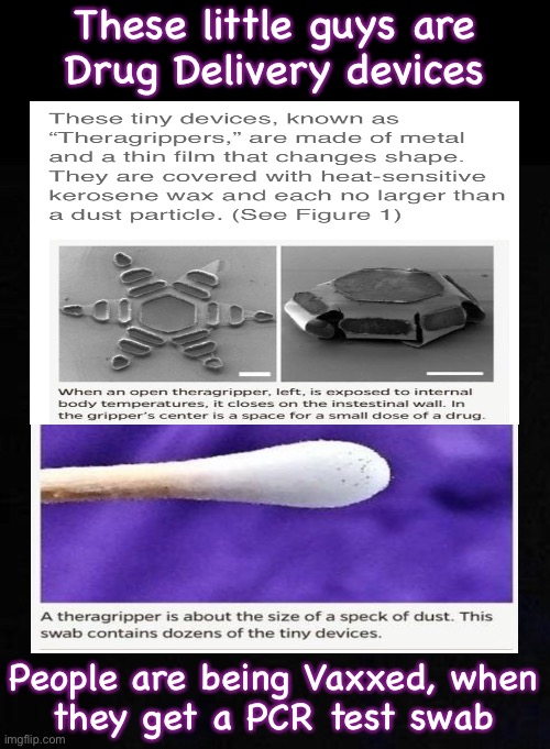It takes some devious, twisted minds, to come up with this evil | These little guys are
Drug Delivery devices; People are being Vaxxed, when
they get a PCR test swab | image tagged in memes,they want you,be advised,dont let them stick anything in you,leftistsprofressivesandfjbvoterscankissmyass | made w/ Imgflip meme maker