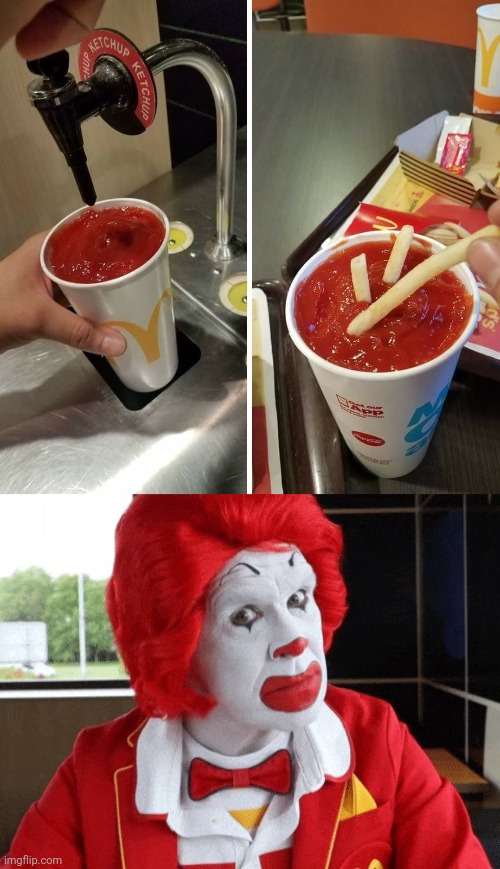 *tastes the ketchup and fries* | image tagged in ronald mcdonald side eye,ketchup,fries,memes,mcdonald's,french fries | made w/ Imgflip meme maker