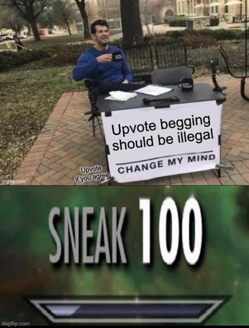 Sneak 100 | image tagged in sneak 100 | made w/ Imgflip meme maker