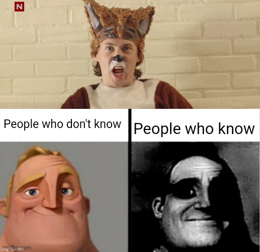 title. | People who don't know; People who know | image tagged in people who don't know vs people who know | made w/ Imgflip meme maker