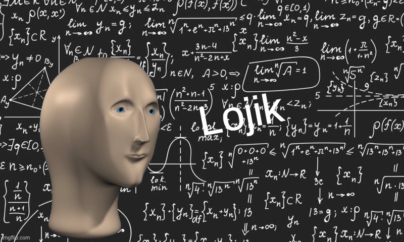 Lojik | image tagged in lojik | made w/ Imgflip meme maker