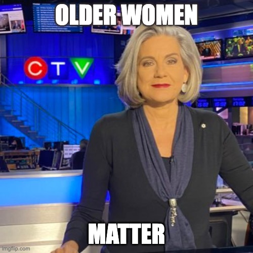 OLDER WOMEN; MATTER | made w/ Imgflip meme maker