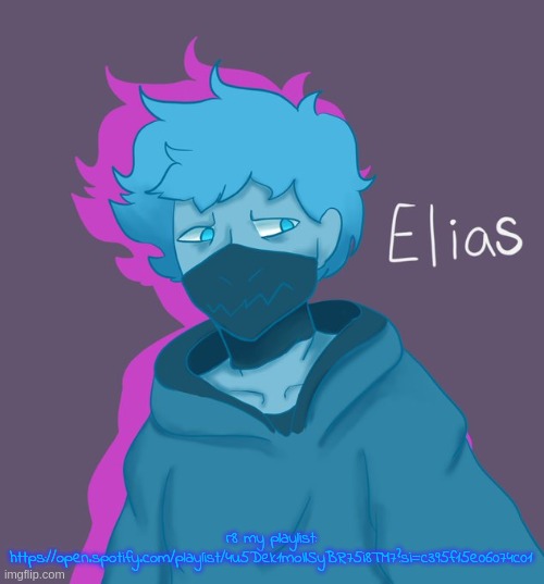 Elias as a human | r8 my playlist: https://open.spotify.com/playlist/4u5Dek1moIlSyBR75i8TM7?si=c395f15e06074c01 | image tagged in elias as a human | made w/ Imgflip meme maker