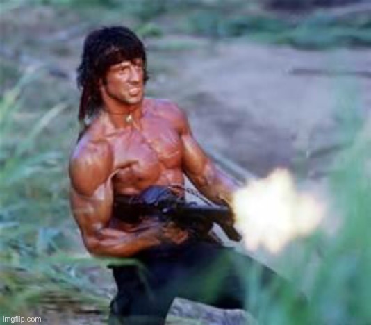 Rambo | image tagged in rambo | made w/ Imgflip meme maker