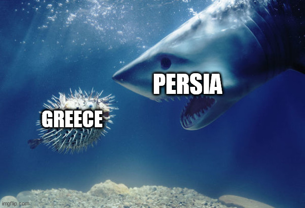The Greco-Persian Wars In A Nutshell |  PERSIA; GREECE | image tagged in shark and pufferfish,greco-persian wars,greece,persia,history,war | made w/ Imgflip meme maker
