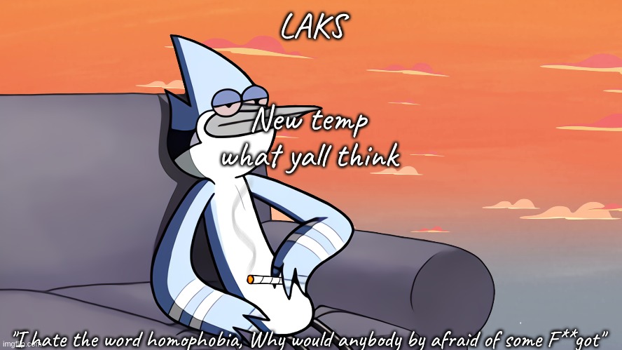 High Mordecai temp | New temp
what yall think | image tagged in high mordecai temp | made w/ Imgflip meme maker