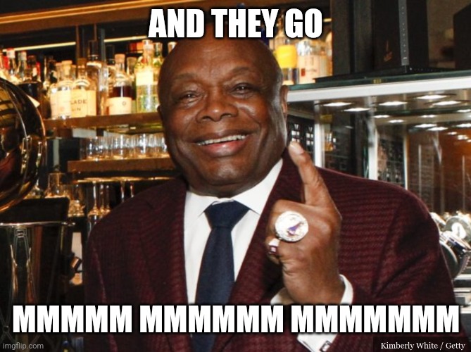 Willie Brown | AND THEY GO MMMMM MMMMMM MMMMMMM | image tagged in willie brown | made w/ Imgflip meme maker