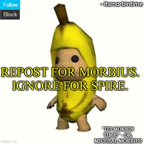 ANNOUNCEMENT | REPOST FOR MORBIUS.
IGNORE FOR SPIRE. | image tagged in announcement | made w/ Imgflip meme maker