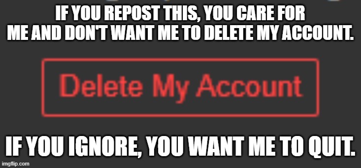 If you don't want to delete than don't delete | made w/ Imgflip meme maker