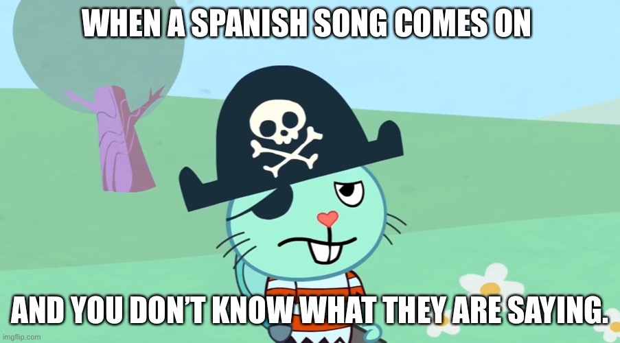 Confused Russell | WHEN A SPANISH SONG COMES ON; AND YOU DON’T KNOW WHAT THEY ARE SAYING. | image tagged in confused russell | made w/ Imgflip meme maker