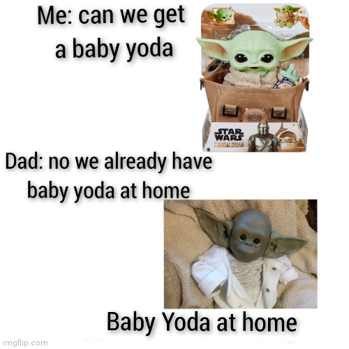 Baby Yoda toy | image tagged in at home | made w/ Imgflip meme maker