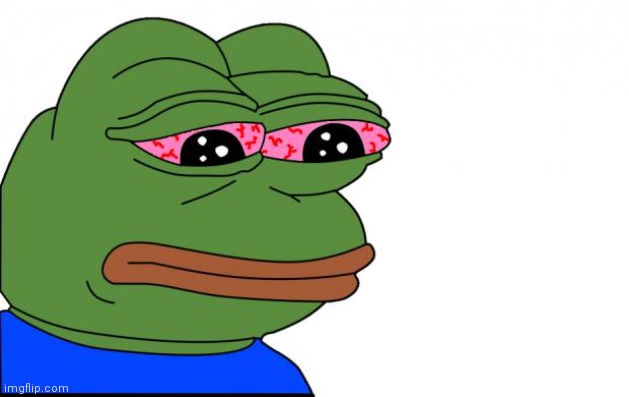 High Sad Frog | image tagged in high sad frog | made w/ Imgflip meme maker