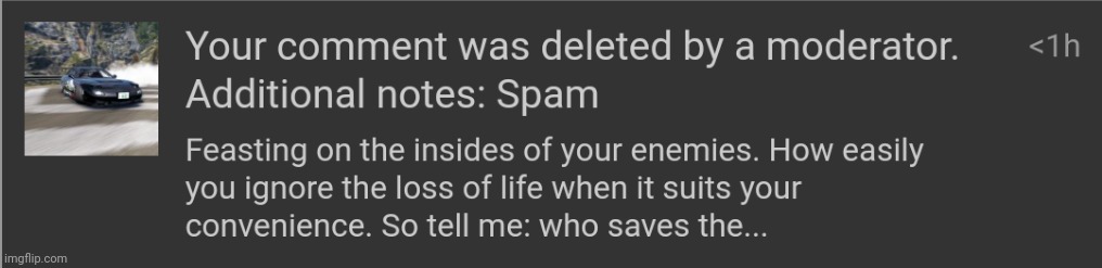 Feasting on the insides of your enemies. How easily you ignore the loss of life when it suits your convenience. So tell me: who  | made w/ Imgflip meme maker