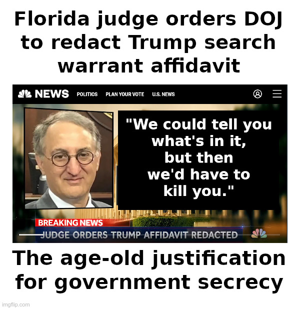 We Could Tell You, But Then... | image tagged in merrick garland,fbi,raid,government corruption | made w/ Imgflip meme maker