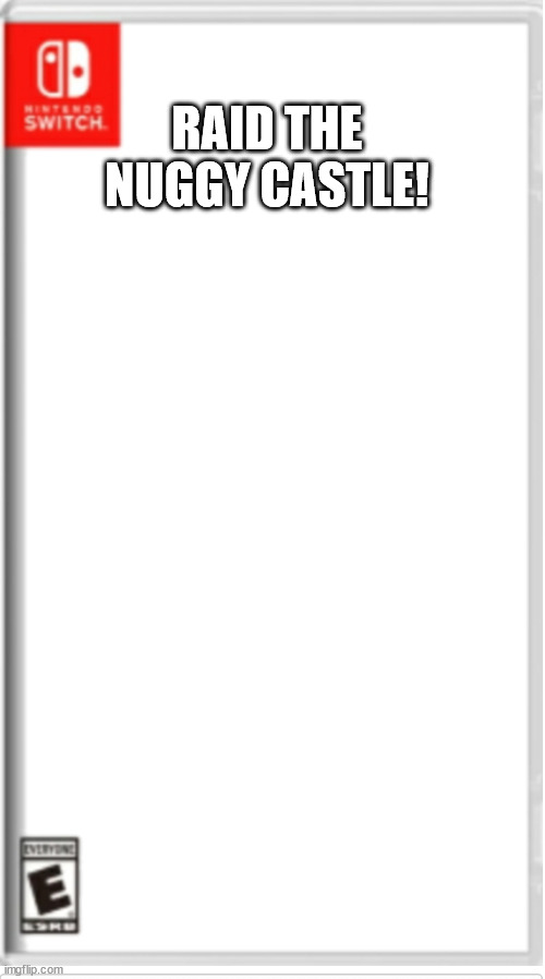 Blank Switch game Imgflip