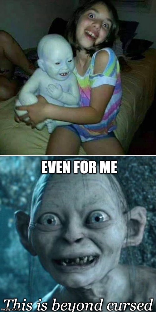 Gollum beyond cursed | image tagged in gollum,beyond cursed,cursed | made w/ Imgflip meme maker