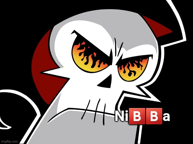 Angry Grim | Ni🅱️🅱️a | image tagged in angry grim | made w/ Imgflip meme maker