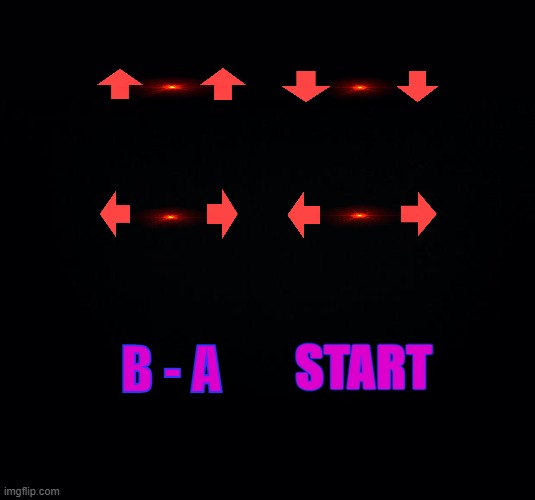 How 80's kid's wrote Code | START; B - A | image tagged in nes,contra | made w/ Imgflip meme maker