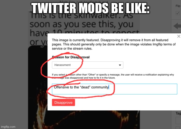 am i wrong tho | TWITTER MODS BE LIKE: | made w/ Imgflip meme maker