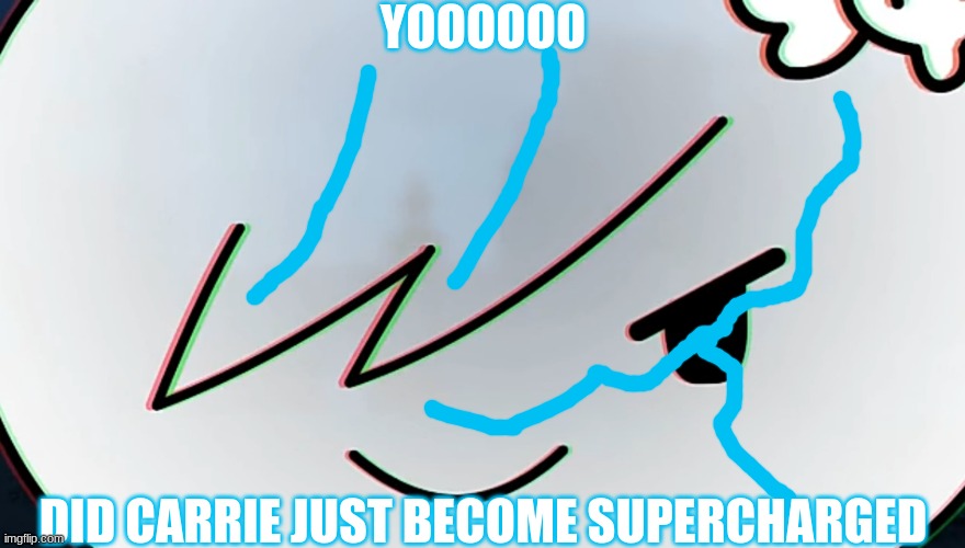 Carrie's Death Stare (TAWOG) | YOOOOOO; DID CARRIE JUST BECOME SUPERCHARGED | image tagged in carrie's death stare tawog,tawog,the amazing world of gumball,carrie,ghost,supercharge | made w/ Imgflip meme maker