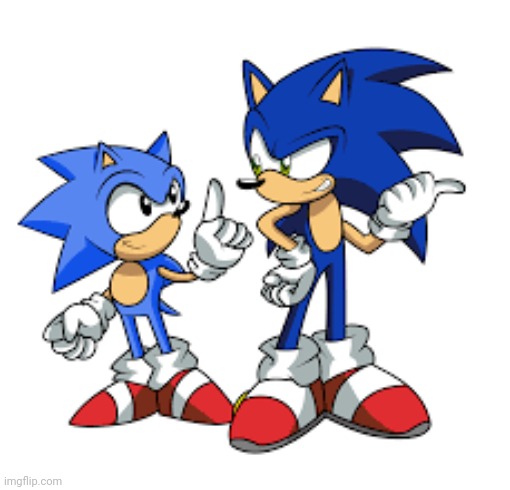 idc what you say, modern and classic sonic make up a pretty cool duo | made w/ Imgflip meme maker