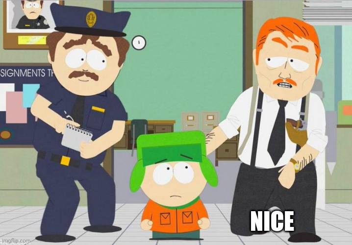 South Park "Nice!" | NICE | image tagged in south park nice | made w/ Imgflip meme maker