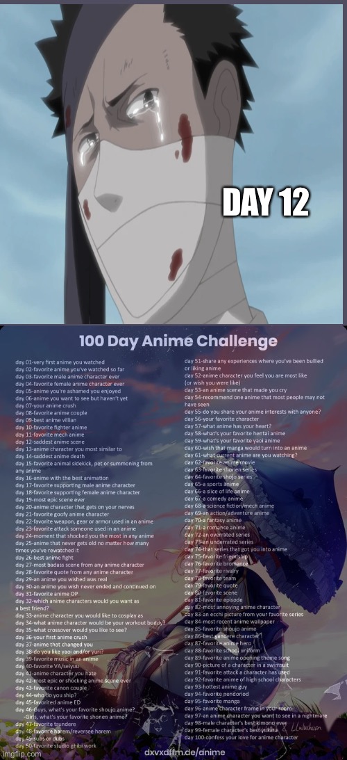 I was crying hard bc I watched this right after a girl played me | DAY 12 | image tagged in 100 day anime challenge,naruto | made w/ Imgflip meme maker