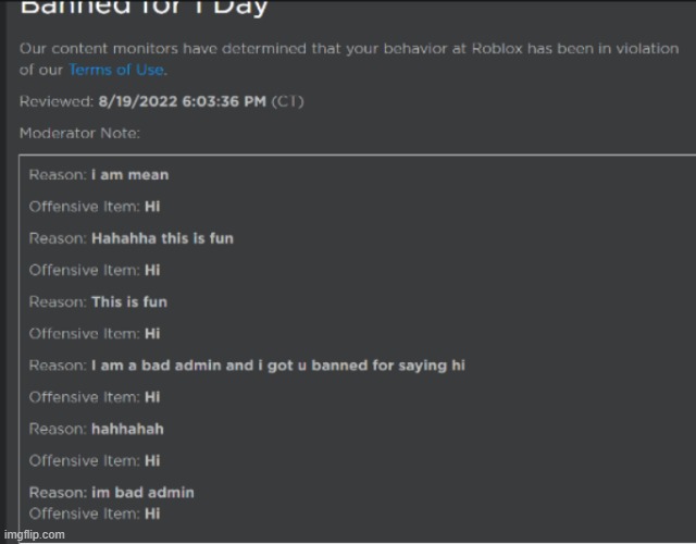 My friend got banned lol | image tagged in roblox,funny roblox bans,funny bans,banned from roblox | made w/ Imgflip meme maker