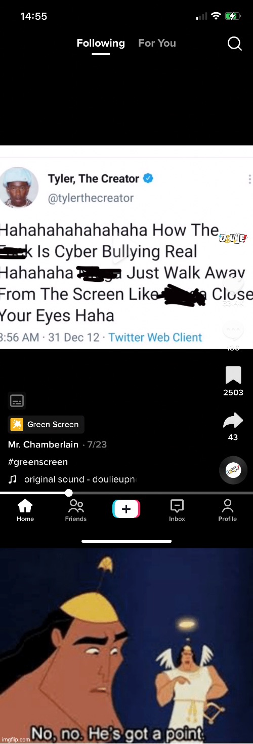 Unless they’re doing it in real life too, I don’t think it’s that deep tbh | image tagged in no no he's got a point,cyberbullying,tiktok | made w/ Imgflip meme maker