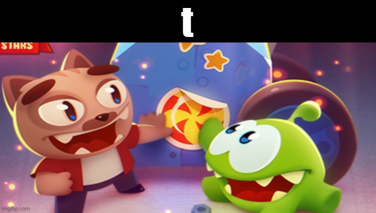 t | made w/ Imgflip meme maker