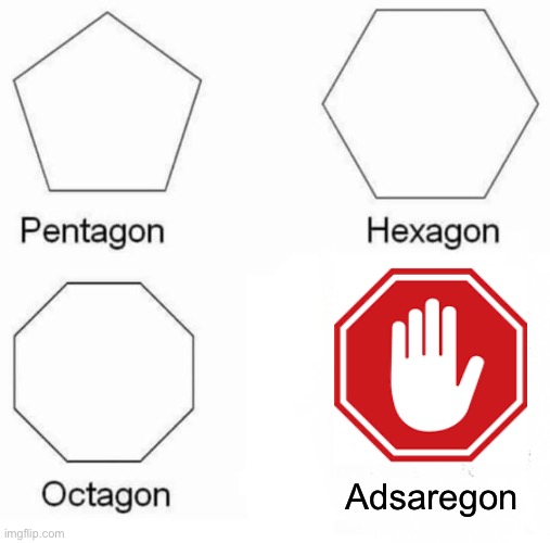 pov: u have adblocker | Adsaregon | image tagged in people with adblock are reading this | made w/ Imgflip meme maker