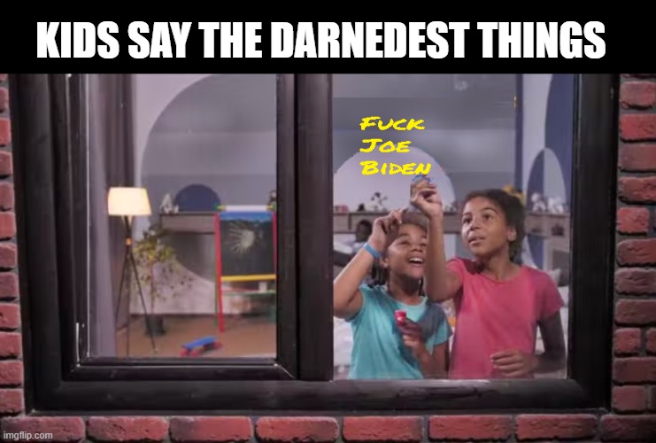 KIDS SAY THE DARNEDEST THINGS | made w/ Imgflip meme maker