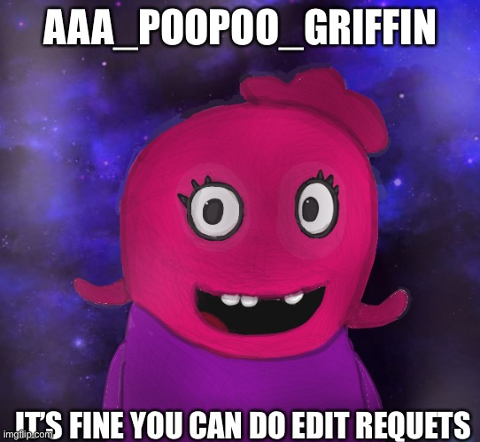 Using my idea is ok ? | AAA_POOPOO_GRIFFIN; IT’S FINE YOU CAN DO EDIT REQUETS | image tagged in using my twitter pfp as a banner | made w/ Imgflip meme maker