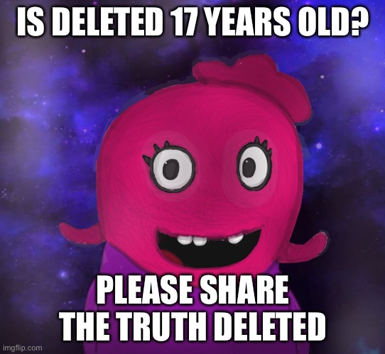 In one of the gifts he made, he looks young, like, 12 | IS DELETED 17 YEARS OLD? PLEASE SHARE THE TRUTH DELETED | image tagged in using my twitter pfp as a banner | made w/ Imgflip meme maker